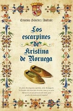 ESCARPINES DE KRISTINA DE NORUEGA, LOS | 9788499181318 | SÁNCHEZ-ANDRADE, CRISTINA | Llibreria L'Illa - Llibreria Online de Mollet - Comprar llibres online