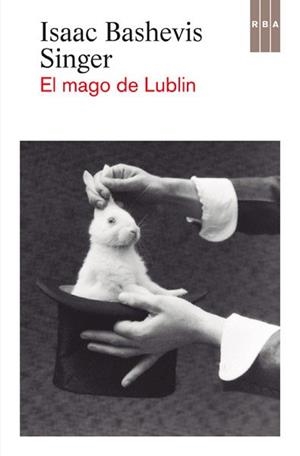 MAGO DE LUBLIN, EL | 9788490065891 | BASHEVIS SINGER, ISAAC | Llibreria L'Illa - Llibreria Online de Mollet - Comprar llibres online