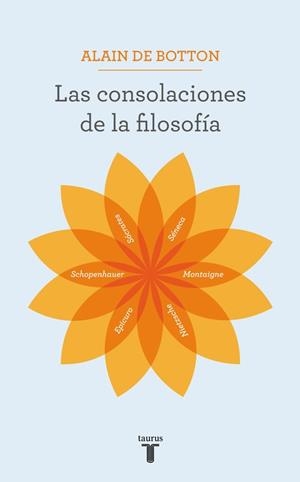 CONSOLACIONES DE LA FILOSOFÍA, LAS | 9788430602155 | DE BOTTON, ALAIN | Llibreria L'Illa - Llibreria Online de Mollet - Comprar llibres online