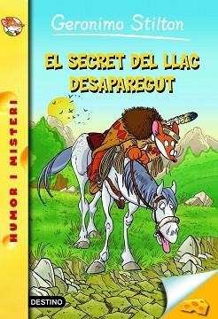 SECRET DEL LLAC DESAPAREGUT, EL | 9788415790815 | GERONIMO STILTON | Llibreria L'Illa - Llibreria Online de Mollet - Comprar llibres online