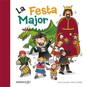 FESTA MAJOR, LA | 9788424645625 | CANYELLES, ANNA | Llibreria L'Illa - Llibreria Online de Mollet - Comprar llibres online