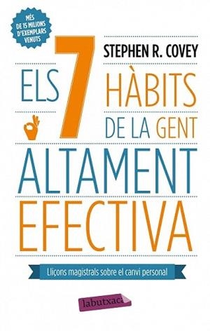 7 HÀBITS DE LA GENT ALTAMENT EFECTIVA, ELS | 9788499306636 | COVEY, STEPHEN R. | Llibreria L'Illa - Llibreria Online de Mollet - Comprar llibres online