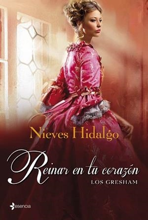 REINAR EN TU CORAZÓN | 9788408039112 | HIDALGO, NIEVES