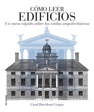 CÓMO LEER EDIFICIOS | 9788496669826 | DAVIDSON CRAGOE, CAROL | Llibreria L'Illa - Llibreria Online de Mollet - Comprar llibres online