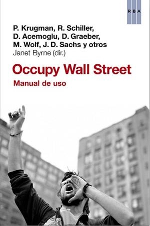 OCCUPPY WALL STREET | 9788490066676 | BYRNE, JANET | Llibreria L'Illa - Llibreria Online de Mollet - Comprar llibres online