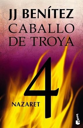 NAZARET. CABALLO DE TROYA 4 | 9788408113676 | BENÍTEZ, J.J.