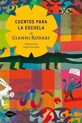 CUENTOS PARA LA ESCUELA DE GIANNI RODARI | 9788408050452 | RODARI, GIANNI | Llibreria L'Illa - Llibreria Online de Mollet - Comprar llibres online