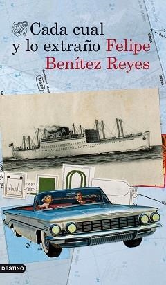 CADA CUAL Y LO EXTRAÑO | 9788423346554 | BENÍTEZ REYES, FELIPE | Llibreria L'Illa - Llibreria Online de Mollet - Comprar llibres online