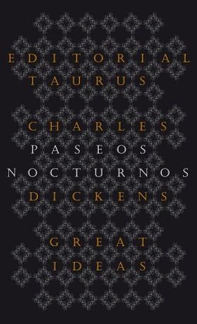 PASEOS NOCTURNOS | 9788430602223 | DICKENS, CHARLES | Llibreria L'Illa - Llibreria Online de Mollet - Comprar llibres online