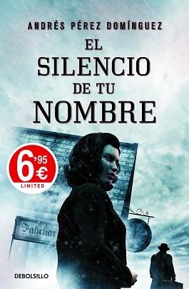 SILENCIO DE TU NOMBRE, EL | 9788490324660 | PEREZ DOMINGUEZ, ANDRES | Llibreria L'Illa - Llibreria Online de Mollet - Comprar llibres online