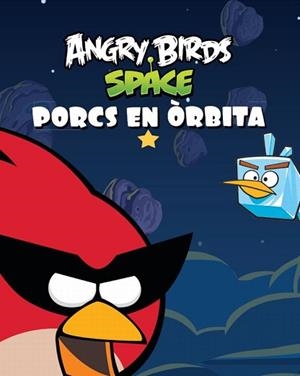 ANGRY BIRDS. PORCS EN ÒRBITA | 9788415790464 | DIVERSOS AUTORS | Llibreria L'Illa - Llibreria Online de Mollet - Comprar llibres online