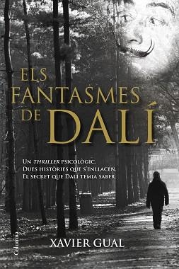 FANTASMES DE DALÍ, ELS | 9788466416825 | GUAL, XAVIER  | Llibreria L'Illa - Llibreria Online de Mollet - Comprar llibres online