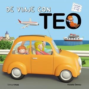 DE VIAJE CON TEO | 9788408064145 | VIOLETA DENOU | Llibreria L'Illa - Llibreria Online de Mollet - Comprar llibres online