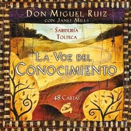 VOZ DEL CONOCIMIENTO, LA | 9788484454670 | RUIZ, MIGUEL/MILLS, JANET