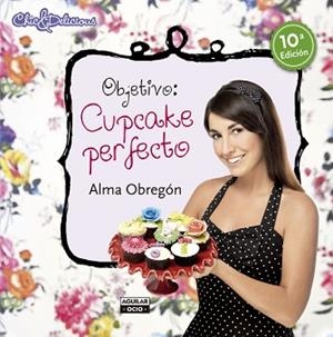 OBJETIVO: CUPCAKE PERFECTO | 9788403513211 | OBREGÓN, ALMA