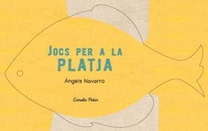 JOCS PER A LA PLATJA | 9788499329925 | NAVARRO, ANGELS | Llibreria L'Illa - Llibreria Online de Mollet - Comprar llibres online