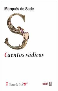 CUENTOS SÁDICOS | 9788441432888 | FRANÇOIS DE SADE, DONATIEN ALPHONSE | Llibreria L'Illa - Llibreria Online de Mollet - Comprar llibres online
