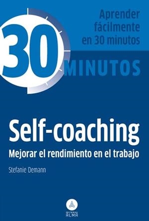 SELF-COACHING, MEJORAR RENDIMIENTO T. | 9788415618126 | DEMANN, STEFANIE