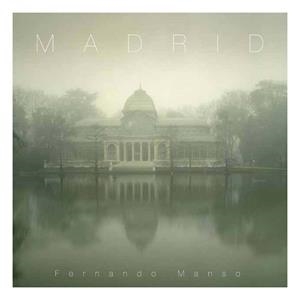 MADRID | 9788497857512 | MANSO, FERNANDO | Llibreria L'Illa - Llibreria Online de Mollet - Comprar llibres online