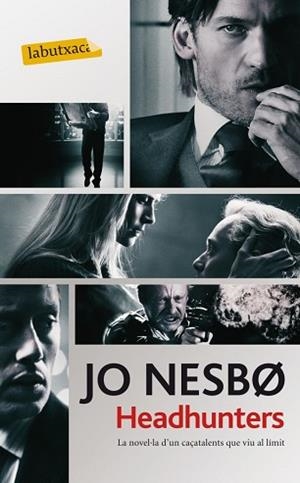 HEADHUNTERS | 9788499307022 | NESBO, JO | Llibreria L'Illa - Llibreria Online de Mollet - Comprar llibres online