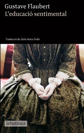 EDUCACIÓ SENTIMENTAL, L' | 9788499306803 | FLAUBERT, GUSTAVE | Llibreria L'Illa - Llibreria Online de Mollet - Comprar llibres online