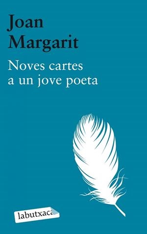 NOVES CARTES A UN JOVE POETA | 9788499306674 | MARGARIT, JOAN | Llibreria L'Illa - Llibreria Online de Mollet - Comprar llibres online