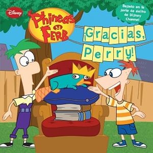 PHINEAS Y FERB. ¡GRACIAS, PERRY! | 9788499514154 | DISNEY | Llibreria L'Illa - Llibreria Online de Mollet - Comprar llibres online