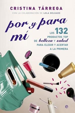 POR Y PARA MÍ | 9788499708089 | TÁRREGA, CRISTINA | Llibreria L'Illa - Llibreria Online de Mollet - Comprar llibres online