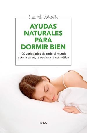 AYUDAS NATURALES PARA DORMIR BIEN | 9788415541981 | VUKOVIC , LAUREL | Llibreria L'Illa - Llibreria Online de Mollet - Comprar llibres online