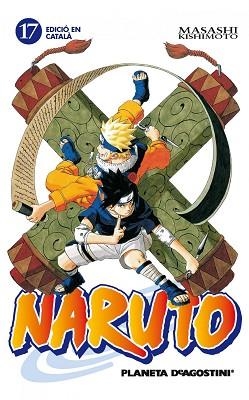 NARUTO 17 | 9788415821229 | KISHIMOTO, MASASHI | Llibreria L'Illa - Llibreria Online de Mollet - Comprar llibres online