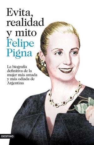 EVITA REALIDAD Y MITO | 9788423346912 | PIGNA, FELIPE | Llibreria L'Illa - Llibreria Online de Mollet - Comprar llibres online