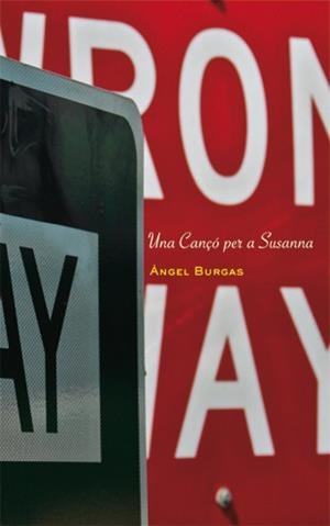 CANÇÓ PER A SUSANNA, UNA | 9788424645861 | BURGAS, ÀNGEL | Llibreria L'Illa - Llibreria Online de Mollet - Comprar llibres online