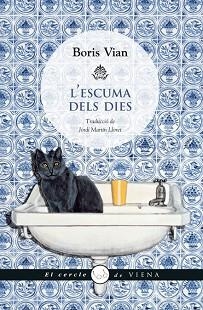 ESCUMA DELS DIES, L' | 9788483307380 | VIAN, BORIS | Llibreria L'Illa - Llibreria Online de Mollet - Comprar llibres online
