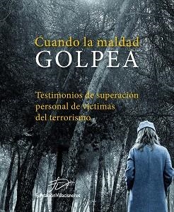 CUANDO LA MALDAD GOLPEA | 9788497859929 | AA. VV. | Llibreria L'Illa - Llibreria Online de Mollet - Comprar llibres online