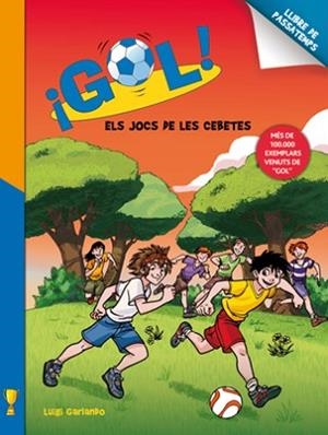 JOCS DE LES CEBETES, ELS | 9788424648794 | GARLANDO, LUIGI | Llibreria L'Illa - Llibreria Online de Mollet - Comprar llibres online
