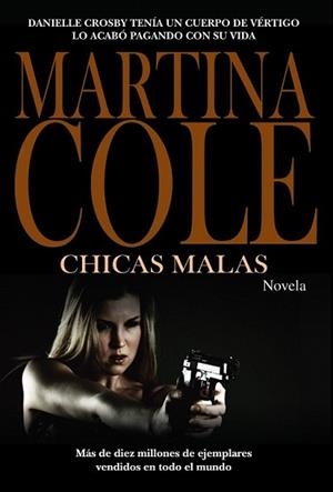 CHICAS MALAS | 9788420675671 | COLE, MARTINA | Llibreria L'Illa - Llibreria Online de Mollet - Comprar llibres online