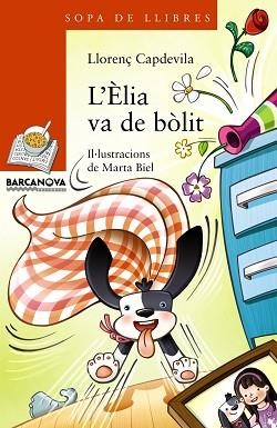 ÈLIA VA DE BÒLIT, L' | 9788448932190 | CAPDEVILA, LLORENÇ | Llibreria L'Illa - Llibreria Online de Mollet - Comprar llibres online