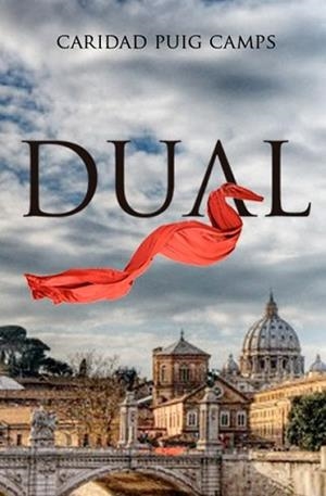 DUAL | 9788490067567 | PUIG, CARIDAD | Llibreria L'Illa - Llibreria Online de Mollet - Comprar llibres online