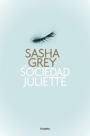 SOCIEDAD JULIETTE, LA | 9788425350474 | GREY, SASHA | Llibreria L'Illa - Llibreria Online de Mollet - Comprar llibres online