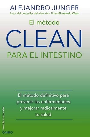 MÉTODO CLEAN PARA EL INTESTINO, EL | 9788497546805 | JUNGER, ALEJANDRO  | Llibreria L'Illa - Llibreria Online de Mollet - Comprar llibres online