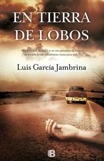 EN TIERRA DE LOBOS | 9788466653466 | GARCIA JAMBRINA, LUIS | Llibreria L'Illa - Llibreria Online de Mollet - Comprar llibres online