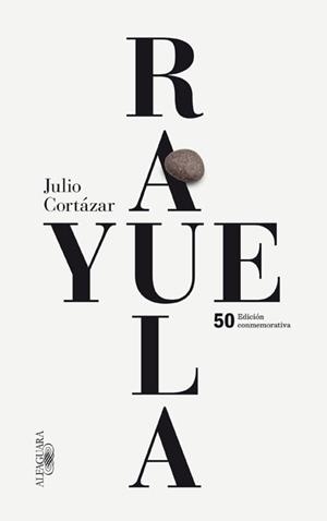 RAYUELA  | 9788420414706 | CORTÁZAR, JULIO