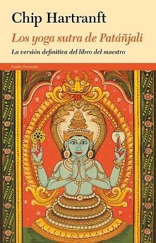 YOGA SUTRA DE PATÁÑJALI, LOS | 9788449329135 | CHIP HARTRANFT