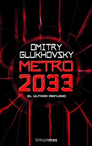 METRO 2033 | 9788448039806 | GLUGOVSKY, DIMITRI