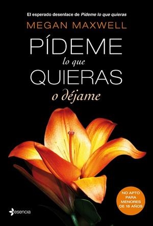 PÍDEME LO QUE QUIERAS O DÉJAME | 9788408118282 | MAXWELL, MEGAN | Llibreria L'Illa - Llibreria Online de Mollet - Comprar llibres online
