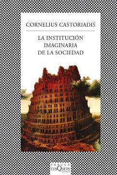 INSTITUCIÓN IMAGINARIA DE LA SOCIEDAD, LA | 9788483834909 | CASTORIADIS, CORNELIUS | Llibreria L'Illa - Llibreria Online de Mollet - Comprar llibres online
