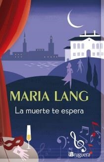 MUERTE TE ESPERA, LA | 9788402421395 | LANG, MARIA | Llibreria L'Illa - Llibreria Online de Mollet - Comprar llibres online
