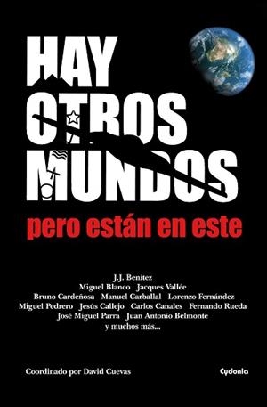 HAY OTROS MUNDOS, PERO ESTÁN EN ESTE | 9788493806477 | BENÍTEZ, J. J.  / CARDEÑOSA CHAO, BRUNO / PEDRERO GÓMEZ, MIGUEL | Llibreria L'Illa - Llibreria Online de Mollet - Comprar llibres online