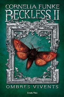 RECKLESS 2. OMBRES VIVENTS | 9788415697343 | FUNKE, CORNELIA | Llibreria L'Illa - Llibreria Online de Mollet - Comprar llibres online