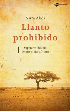 LLANTO PROHIBIDO | 9788496981300 | ABDI, NURA | Llibreria L'Illa - Llibreria Online de Mollet - Comprar llibres online